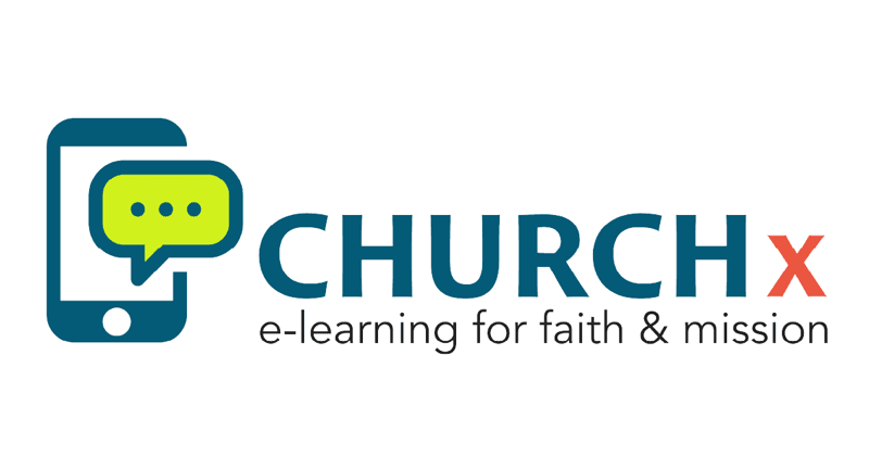 CHURCHx — e-learning for faith & mission